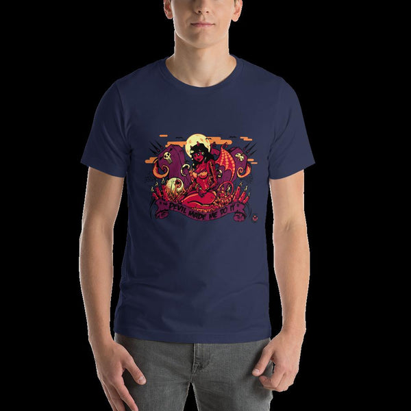 The Devil Made Me Do It - Short-Sleeve Unisex T-Shirt