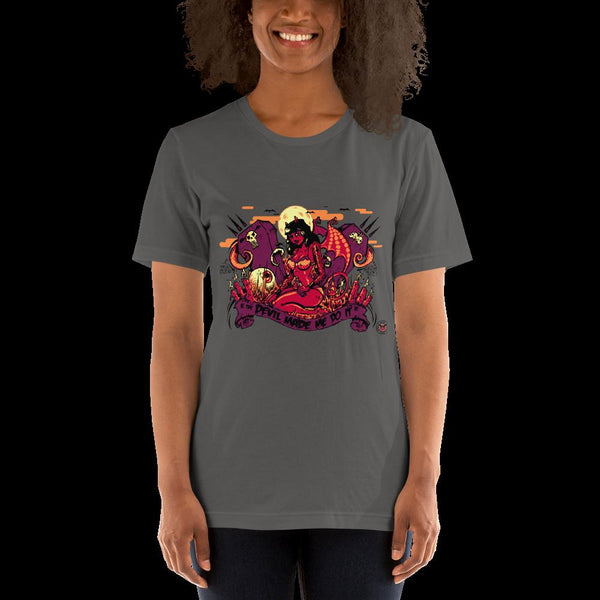 The Devil Made Me Do It - Short-Sleeve Unisex T-Shirt