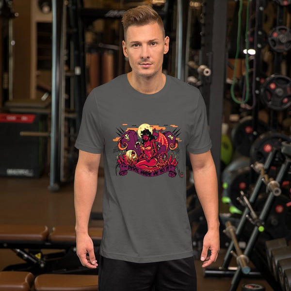 The Devil Made Me Do It - Short-Sleeve Unisex T-Shirt