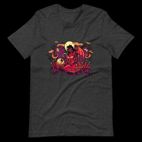 The Devil Made Me Do It - Short-Sleeve Unisex T-Shirt
