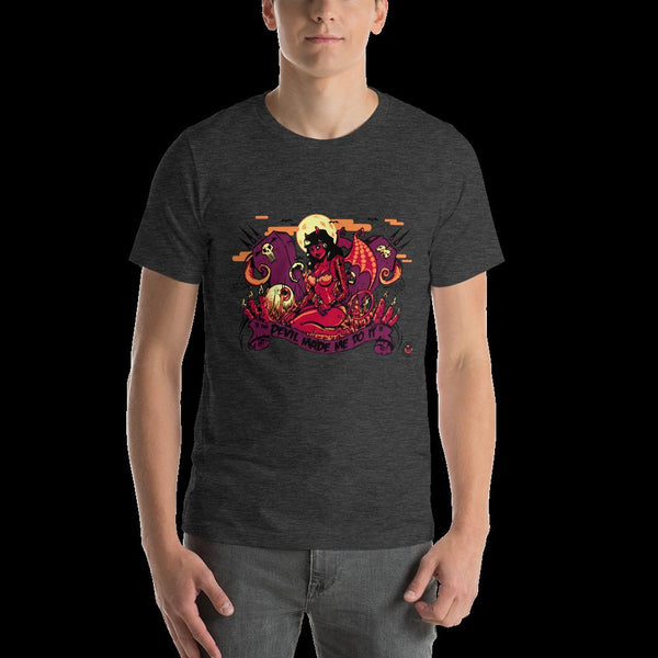 The Devil Made Me Do It - Short-Sleeve Unisex T-Shirt