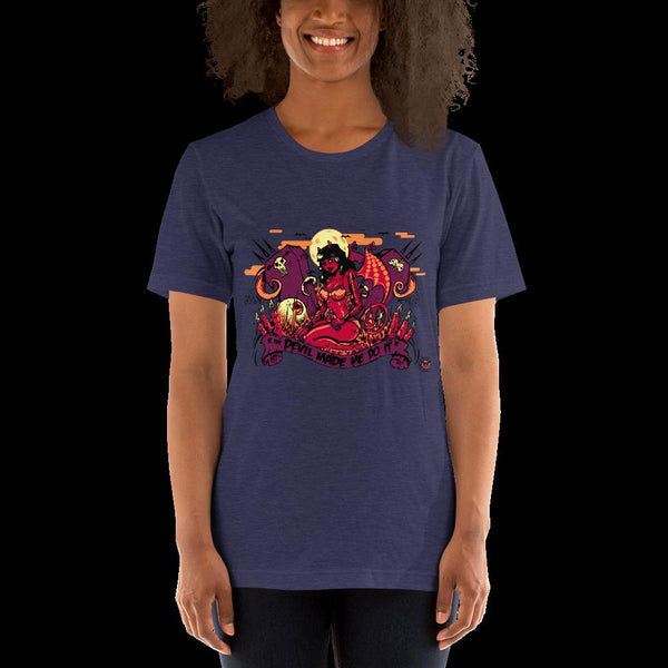 The Devil Made Me Do It - Short-Sleeve Unisex T-Shirt