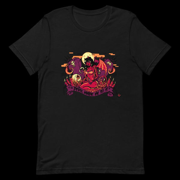The Devil Made Me Do It - Short-Sleeve Unisex T-Shirt