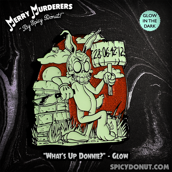 What's Up Donnie Enamel Pin