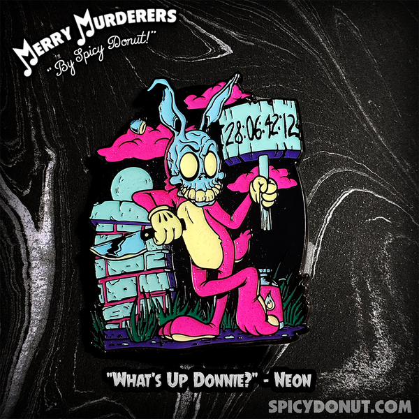 What's Up Donnie Enamel Pin